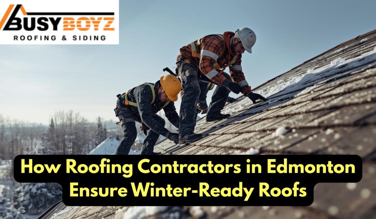How Roofing Contractors in Edmonton