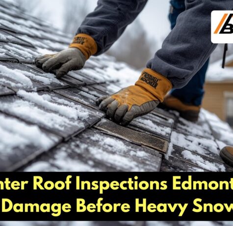 Roof Inspections Edmonton winter snow damage check