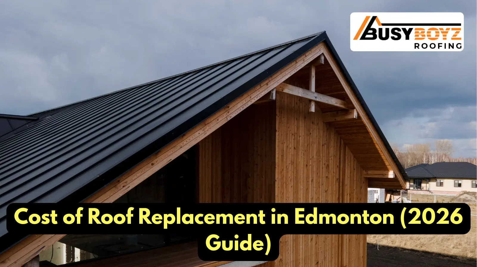Cost of Roof Replacement in Edmonton (2026 Guide)