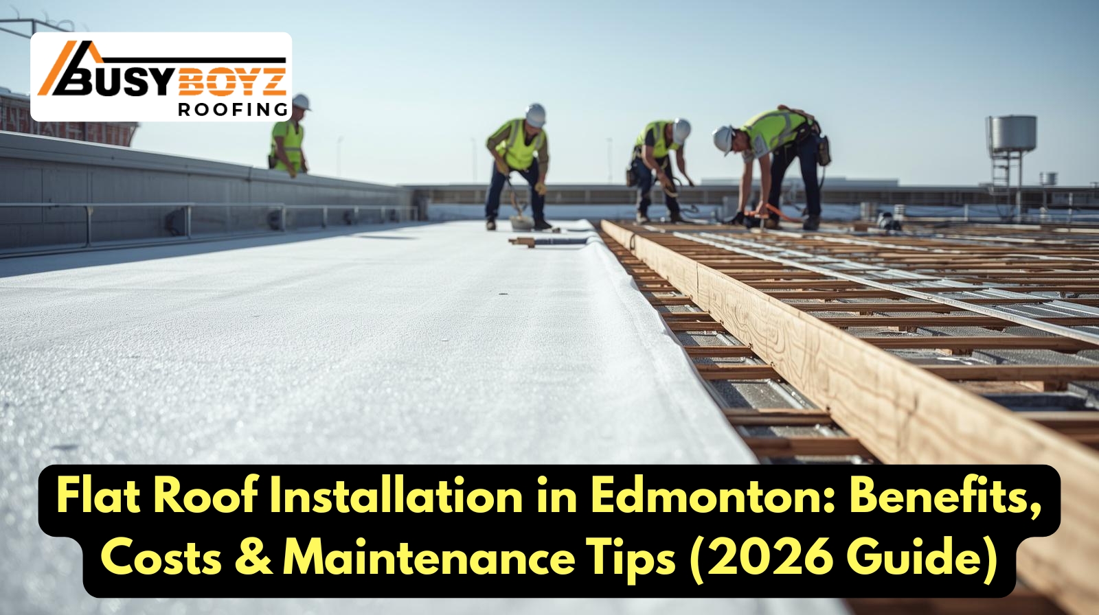 Flat Roof Installation in Edmonton
