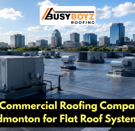 Best Commercial Roofing Company in Edmonton for Flat Roof Systems