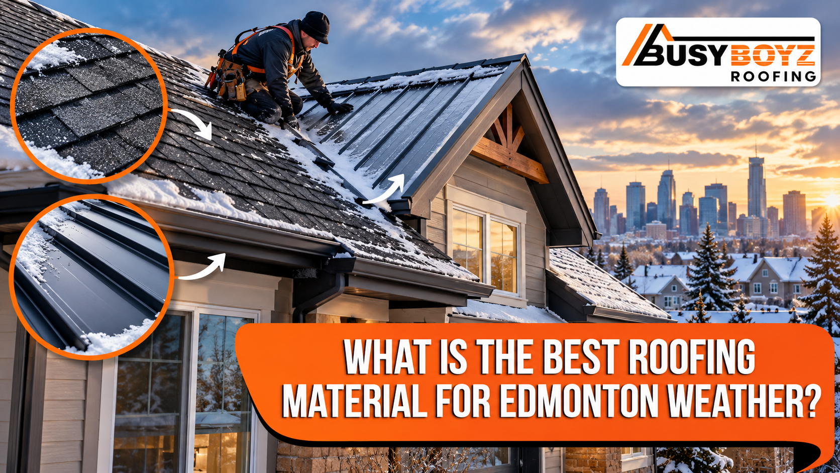 Best Roofing Material Edmonton